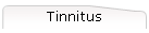 Tinnitus