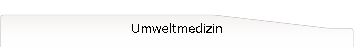 Umweltmedizin